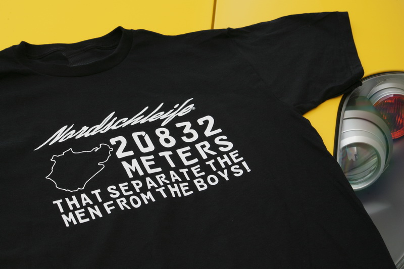 Nordschleife T-Shirt 20832 METERS THAT SEPARATE THE MEN FROM THE BOYS!